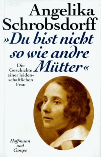 Du bist nicht so wie andre Mütter