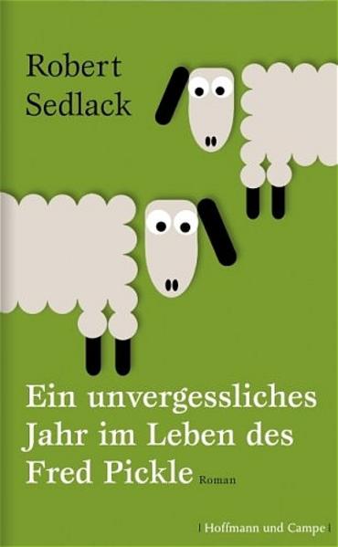 Ein unvergessliches Jahr im Leben des Fred Pickle
