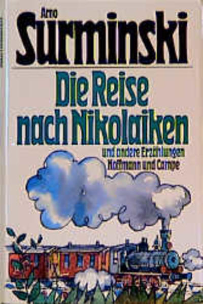 Die Reise nach Nikolaiken und andere Erzählungen