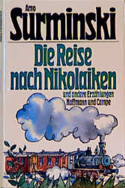 Die Reise nach Nikolaiken und andere Erzählungen
