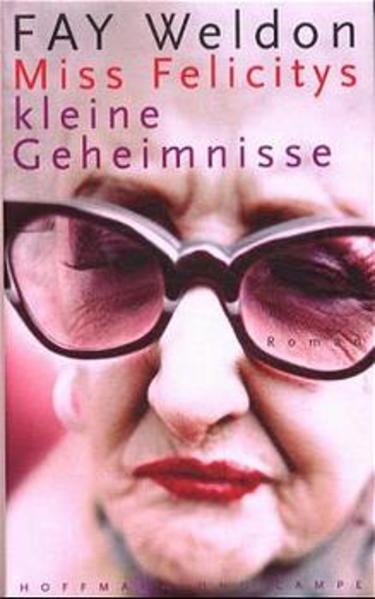 Miss Felicitys kleine Geheimnisse