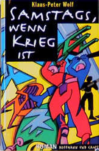 Samstags, wenn Krieg ist