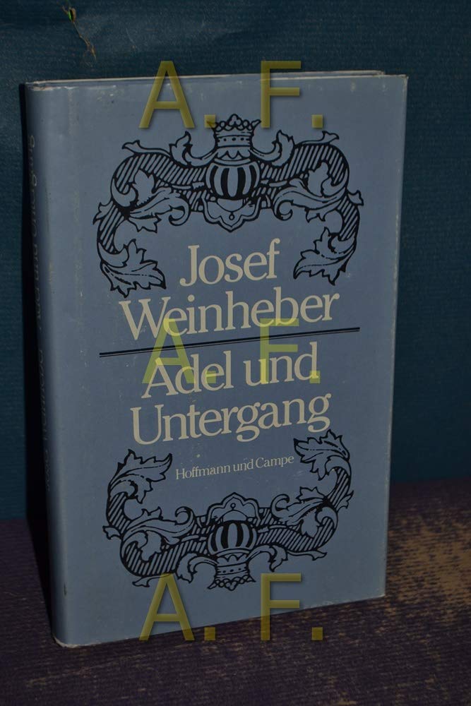 Adel und Untergang