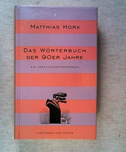 Das Wörterbuch der 90er Jahre