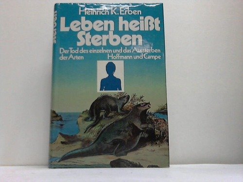 Leben heisst Sterben