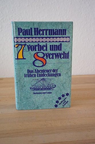 7 vorbei und 8 verweht.