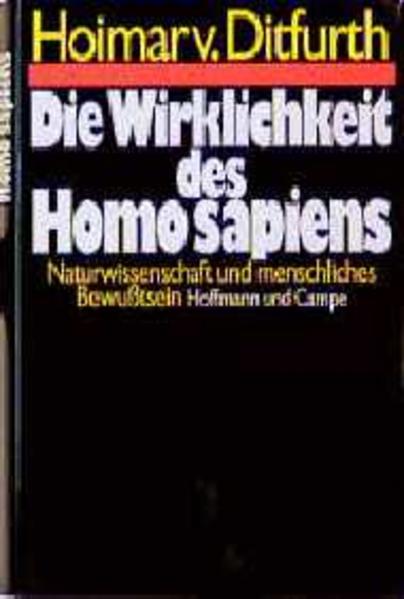 Die Wirklichkeit des Homo sapiens