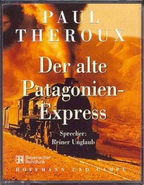 Der alte Patagonien-Express