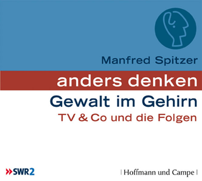 Gewalt im Gehirn
