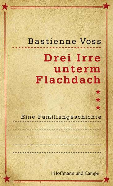 Drei Irre unterm Flachdach