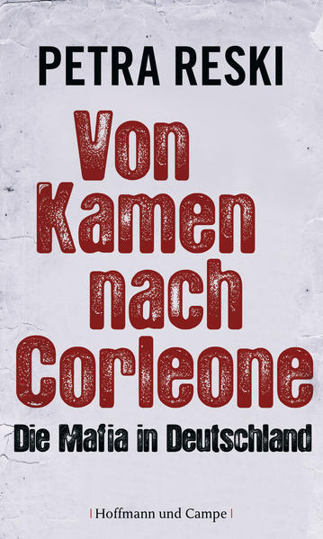 Von Kamen nach Corleone