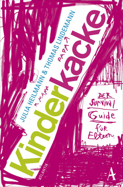 Kinderkacke - der Survival Guide für Eltern