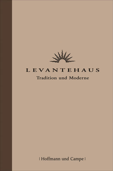 Levantehaus – Tradition und Moderne