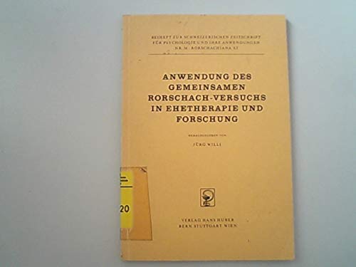 Rorschachiana / Anwendung des Gemeinsamen Rorschach-Versuchs in Ehetherapie und Forschung