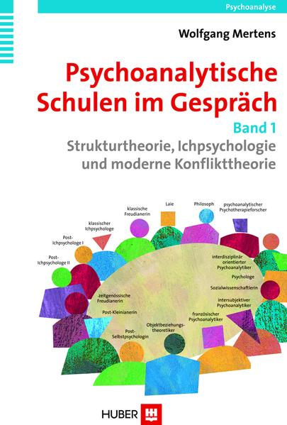 Psychoanalytische Schulen im Gespräch, Band 1