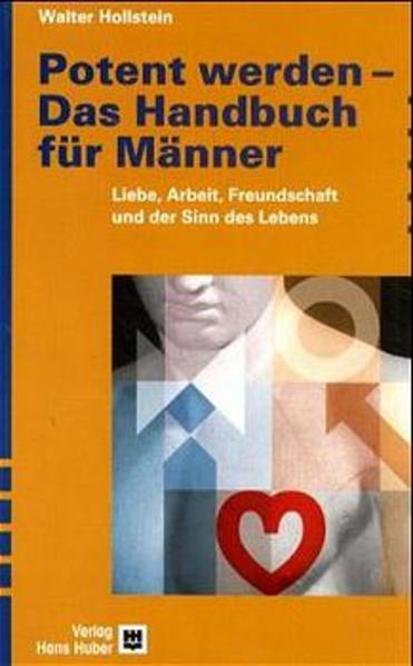 Potent werden - Das Handbuch für Männer