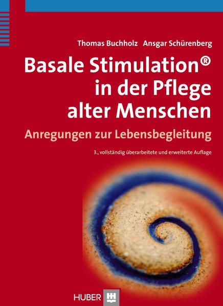 Basale Stimulation® in der Pflege alter Menschen