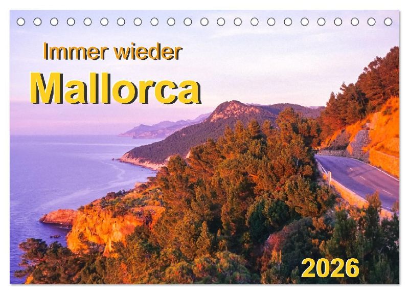 Immer wieder Mallorca (Tischkalender 2026 DIN A5 quer), CALVENDO Monatskalender