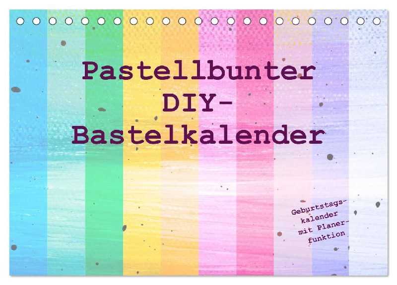 Pastellbunter DIY-Bastelkalender (Tischkalender 2026 DIN A5 quer), CALVENDO Monatskalender