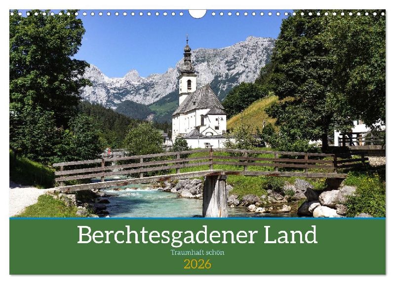 Berchtesgadener Land - Traumhaft schön (Wandkalender 2026 DIN A3 quer), CALVENDO Monatskalender