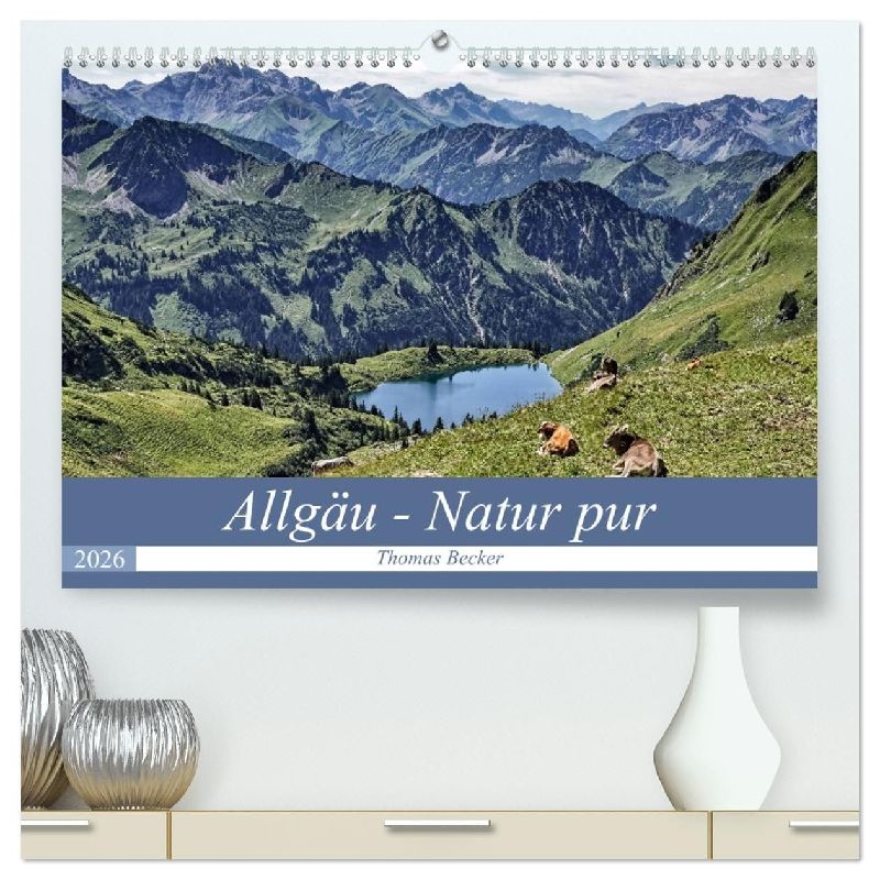 Allgäu - Natur pur (hochwertiger Premium Wandkalender 2026 DIN A2 quer), Kunstdruck in Hochglanz