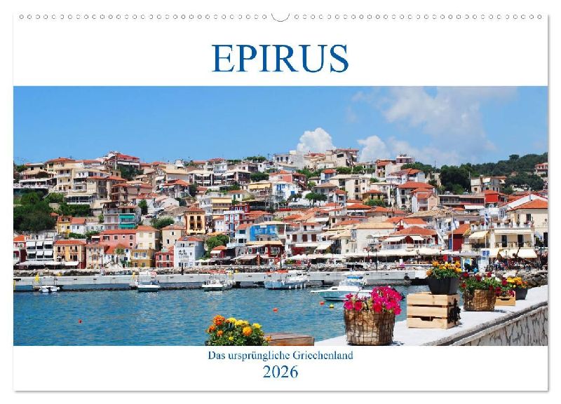 Epirus - Das ursprüngliche Griechenland (Wandkalender 2026 DIN A2 quer), CALVENDO Monatskalender