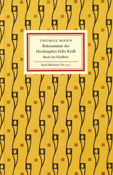 Bekenntnisse des Hochstaplers Felix Krull