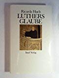 Luthers Glaube