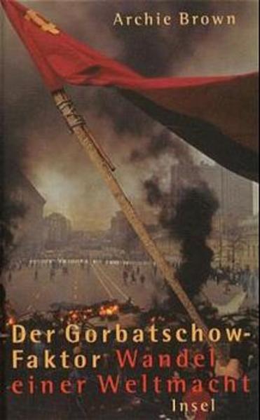 Der Gorbatschow-Faktor