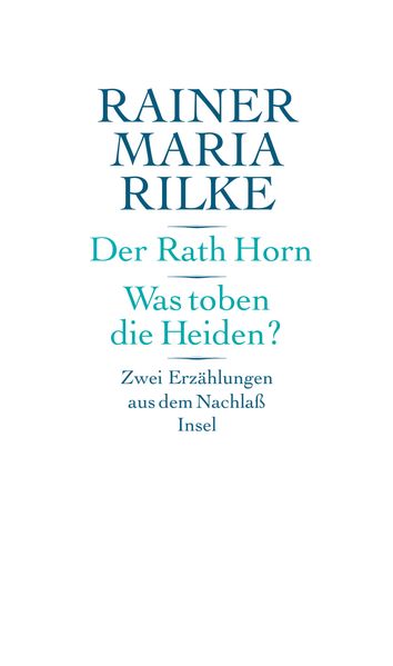 Der Rath Horn. Was toben die Heiden?