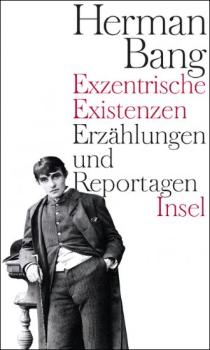 Exzentrische Existenzen