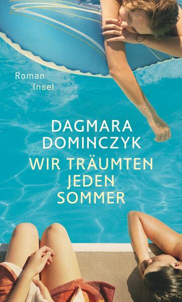 Wir träumten jeden Sommer