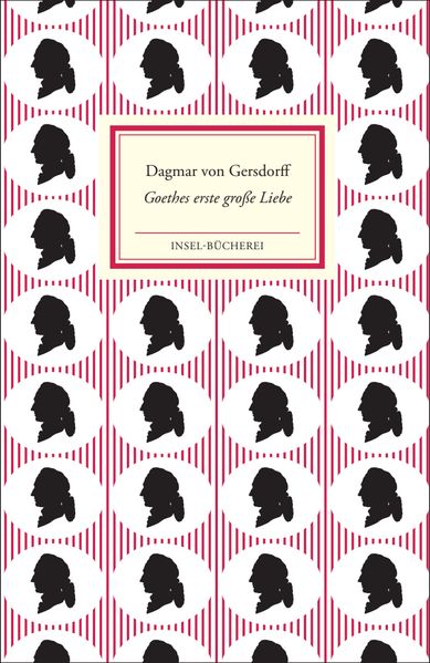 Goethes erste große Liebe Lili Schönemann