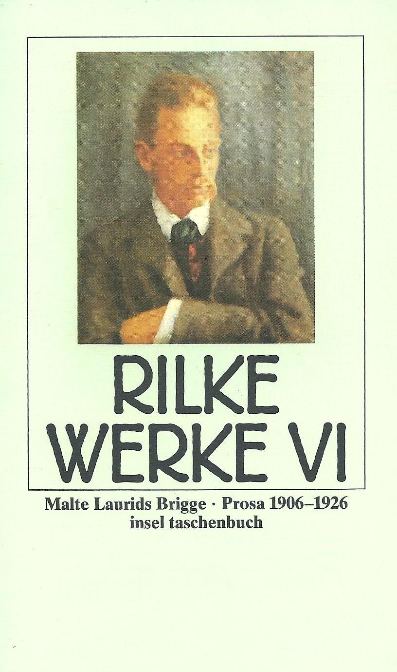 Sämtliche Werke / Malte Laurids Brigge