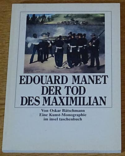 Edouard Manet - Der Tod des Maximilian