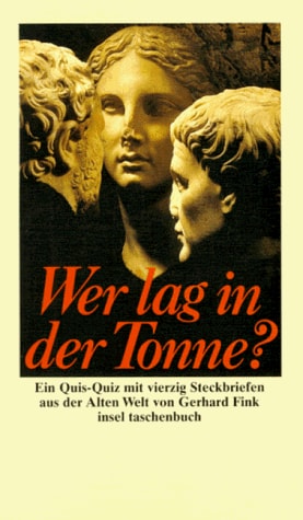 Wer lag in der Tonne?