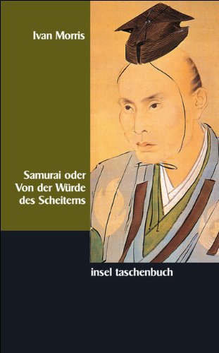 Samurai oder Von der Würde des Scheiterns