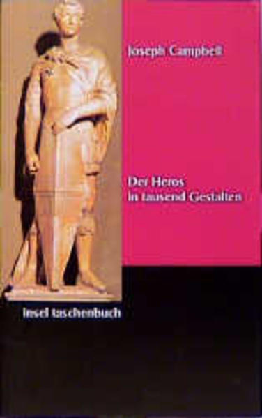 Der Heros in tausend Gestalten