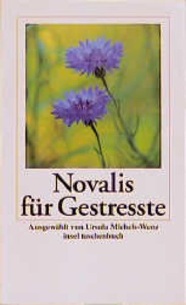 Novalis für Gestreßte