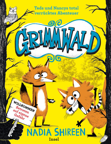 Grimmwald 1 – Teds und Nancys total verrücktes Abenteuer