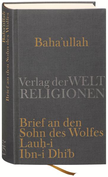 Baha'u'llah, Brief an den Sohn des Wolfes