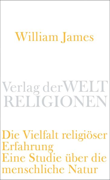 Die Vielfalt religiöser Erfahrung