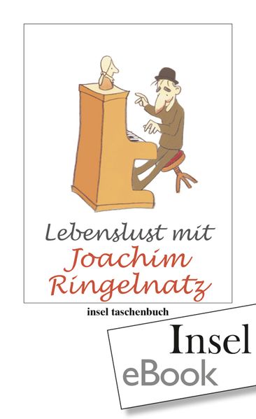 Lebenslust mit Joachim Ringelnatz