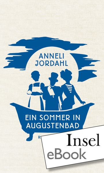 Ein Sommer in Augustenbad