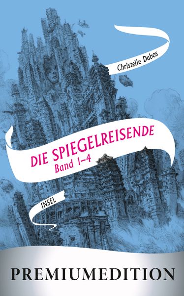 Die Spiegelreisende (Band 1-4) – Premiumedition - Die Saga in einem Band