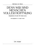 Denn wir sind Menschen voller Hoffnung