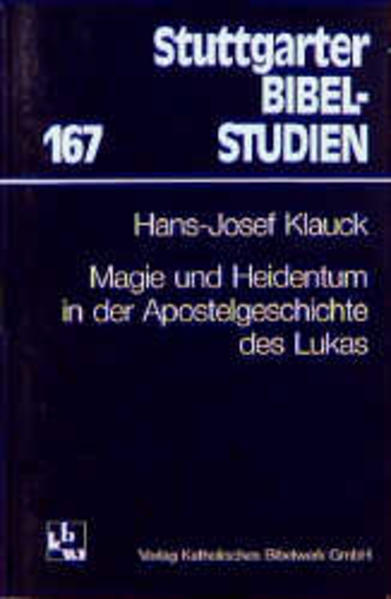 Magie und Heidentum in der Apostelgeschichte des Lukas