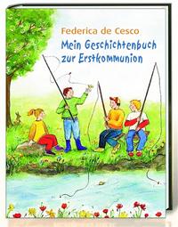 Mein Geschichtenbuch zur Erstkommunion
