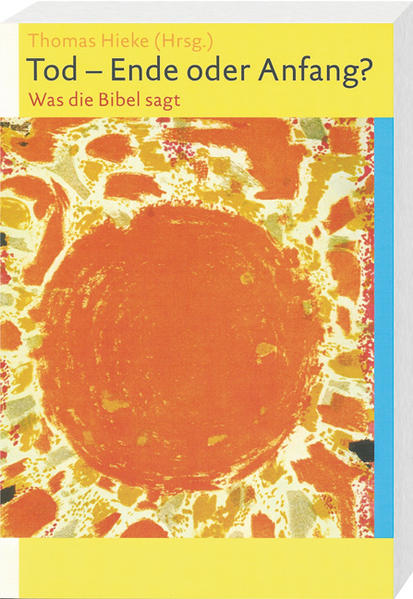 Tod - Ende oder Anfang