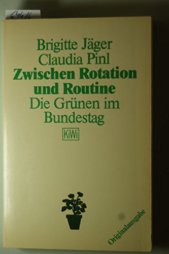 Zwischen Rotation und Routine - Die Grünen im Bundestag